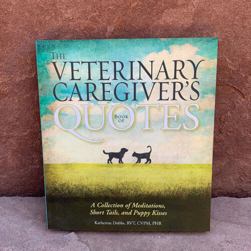 Veterinary Caregivers Quotes
